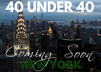 Presenting the ’40 Under 40′ Gala: Honoring America’s Young Business Elite at The Beekman