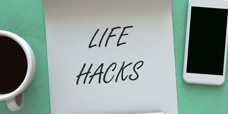 Useful Life Hacks That Can Bring Your Life to The Next Level