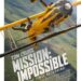 Beyond the Impossible: Mission Accomplished?