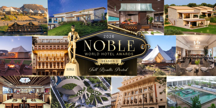 Global Hospitality Leaders Honored at the 2026 Noble World Hotel Awards